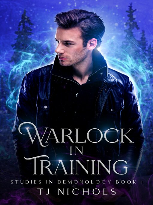 Title details for Warlock in Training by TJ Nichols - Available
